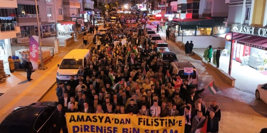 Amasya’da binler Gazze için yürüdü